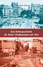 Vom Adolf-Hitler-Platz zum Ebertplatz