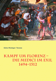 Kampf um Florenz - 'Die Medici im Exil' (1494-1512) - Cover