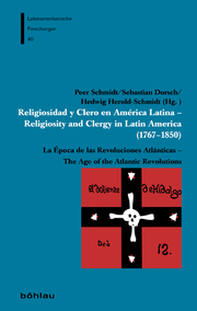 Religiosidad y Clero en América Latina - Religiosity and Clergy in Latin America (1767-1850)