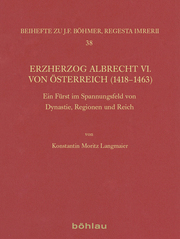 Erzherzog Albrecht VI.von Österreich (1418-1463)