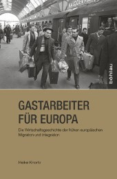Gastarbeiter für Europa - Cover