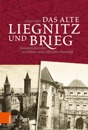 Das alte Liegnitz und Brieg - Cover