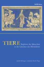 Tiere: Begleiter des Menschen in der Literatur des Mittelalters