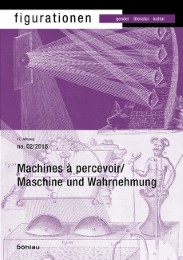 Machines à percevoir/Maschine der Wahrnehmung/Perceptual Maschines