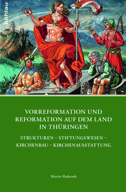 Vorreformation und Reformation auf dem Land in Thüringen