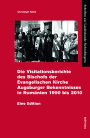 Die Gesamtvisitation der Evangelischen Kirche A.B. in Rumänien 1990-2010