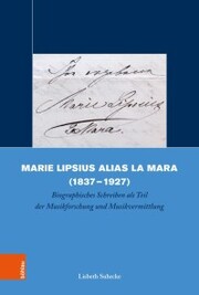 Marie Lipsius alias La Mara (1837-1927)