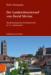 Der Landrechtsentwurf von David Mevius