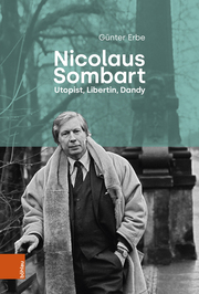 Nicolaus Sombart - Utopist, Libertin, Dandy