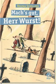 Mach's gut, Herr Wurst!