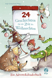 24 Geschichten für die Zeit bis Weihnachten - Ein Adventskalenderbuch - Cover