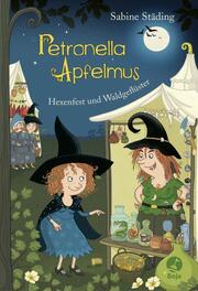 Petronella Apfelmus - Hexenfest und Waldgeflüster - Cover