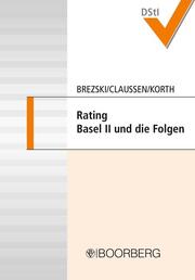 Rating, Basel II und die Folgen
