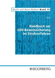 Handbuch zur EDV-Beweissicherung im Strafverfahren
