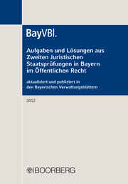 Aufgaben und Lösungen aus Zweiten Juristischen Staatsprüfungen in Bayern im Öffentlichen Recht - Cover