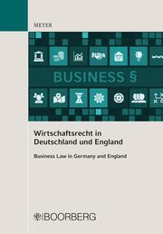 Wirtschaftsrecht in Deutschland und England/Business Law in Germany and England