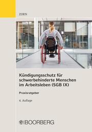 Der Kündigungsschutz für schwerbehinderte Menschen im Arbeitsleben (SGB IX)