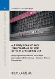 6. Fachsymposium zum Terroranschlag auf dem Berliner Breitscheidplatz