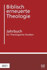 Biblisch erneuerte Theologie 2021 - Cover