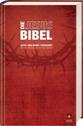 Die Bibel - Neues Leben: Die Jesus Bibel