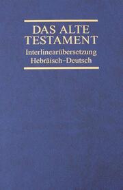 Interlinearübersetzung Altes Testament, hebr.-dt., Band 4