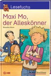 Maxi Mo, der Alleskönner