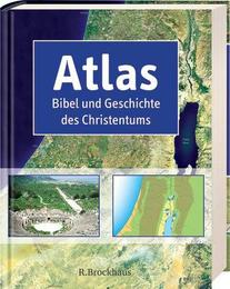 Atlas Bibel und Geschichte des Christentums