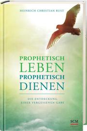 Prophetisch leben - prophetisch dienen - Cover