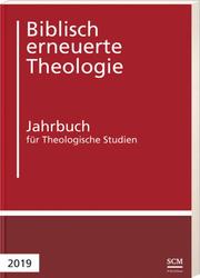 Biblisch erneuerte Theologie 2019 - Cover