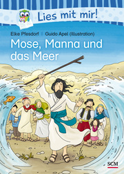 Mose, Manna und das Meer