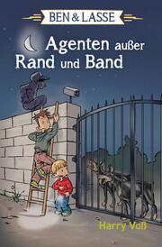 Ben & Lasse - Agenten ausser Rand und Band - Cover