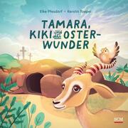Tamara, Kiki und das Osterwunder - Cover