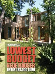 Lowest Budget - Neue Häuser unter 185.000 Euro - Cover