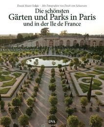Die schönsten Gärten und Parks in Paris und in der Ile de France