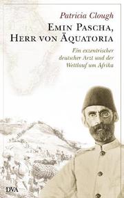 Emin Pascha, Herr von Äquatoria - Cover