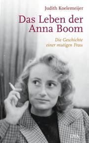 Das Leben der Anna Boom