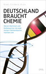 Deutschland braucht Chemie!