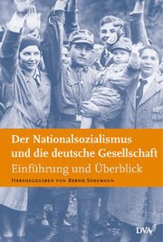 Der Nationalsozialismus und die deutsche Gesellschaft