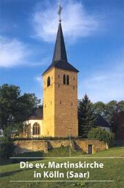 Die ev. Martinskirche in Kölln (Saar)