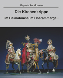 Die historische Kirchengrippe Oberammergau Museum