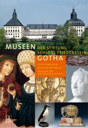 Museen der Stiftung Schloss Friedenstein Gotha