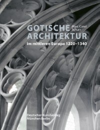 Gotische Architektur im mittleren Europa 1220-1340