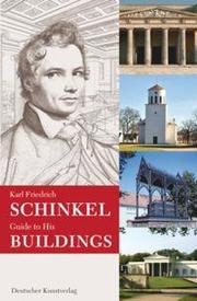 Karl Friedrich Schinkel.Guide to his buildings