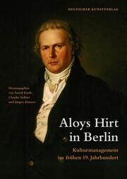 Aloys Hirt in Berlin
