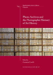 Photo Archives and the Photographic Memory of Art History