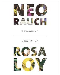 Neo Rauch - Abwägung/Rosa Loy - Gravitation