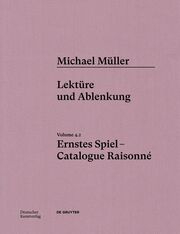 Michael Müller Vol. 4.2: Ernstes Spiel - Catalogue Raisonné