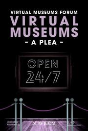 Virtual Museums - A Plea