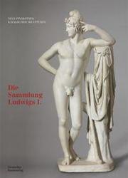 Bayerische Staatsgemäldesammlungen, Neue Pinakothek, Katalog der Skulpturen 1