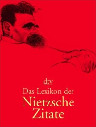 Das Lexikon der Nietzsche-Zitate